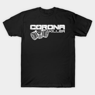 Corona Killer T-Shirt